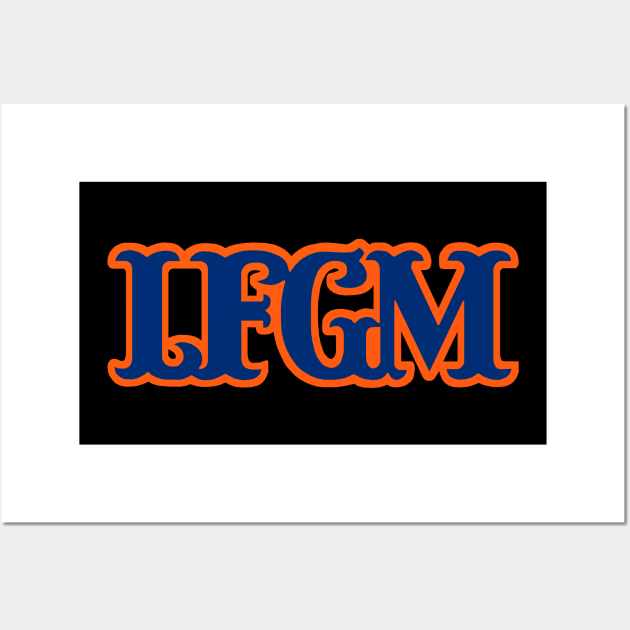 LFGM, New York Mets Baseball Wall Art by FanSwagUnltd